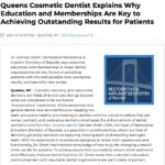 Bayside, Queens cosmetic dentist Sameet Sheth, DDS talks about the importance of extensive education and memberships in reputable dental organizations in order to achieve exceptional results for patients.